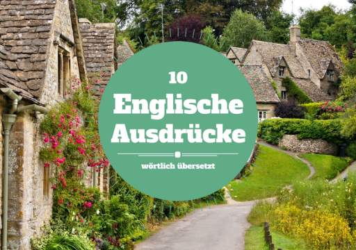 10 Englische Ausdrücke und deren Bedeutung